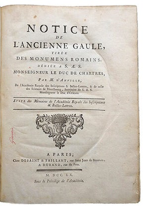 Notice de l'ancienne Gaule, tirée des Monuments Romains