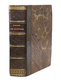 Item #21063 Faust, suivi du Second Faust, Choix de ballades et de poésies de Goëthe, Schiller,...