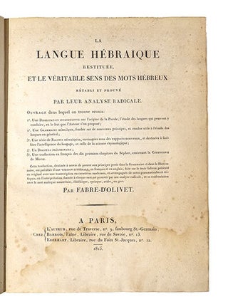 La langue hébraïque restituée, et le véritable sens des mots hébreux rétabli et prouvé par leur analyse radicale.