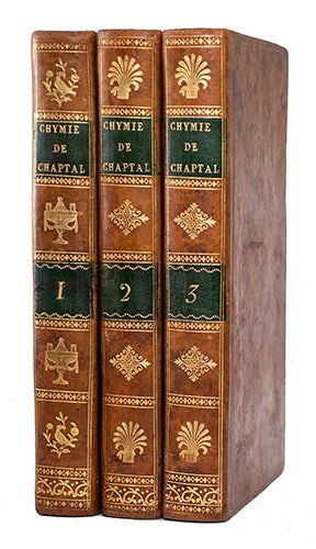 Item #21142 Elémens de chymie, 3e édition revue et augmentée. CHAPTAL, Cte J. A.
