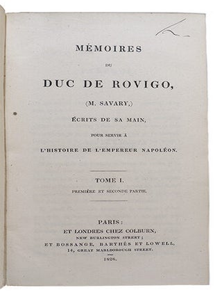 Mémoires du duc de Rovigo pour servir à l’histoire de l’Empereur Napoléon