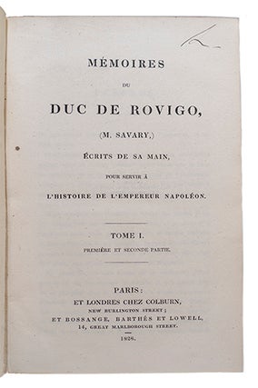 Mémoires du duc de Rovigo pour servir à l’histoire de l’Empereur Napoléon