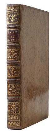 Item #21205 L'Art du Manège pris dans ses vrais principes, suivi d'une Nouvelle méthode pour...