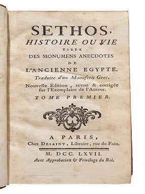 Sethos, histoire ou vie tirée des monuments de l’ancienne Egypte, traduite d’un manuscrit grec. Nelle édition revue et corrigée...