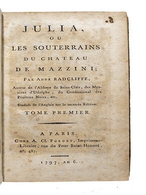 Julia ou les souterrains du chateau de Mazzini, trad. de l'anglais sur la seconde édition.