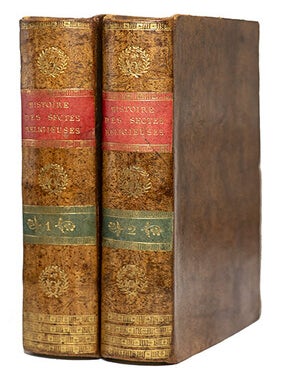Item #21328 Histoire des sectes religieuses, qui depuis le commencement du siècle dernier...