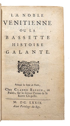 La noble Vénitienne, ou la Bassette histoire galante