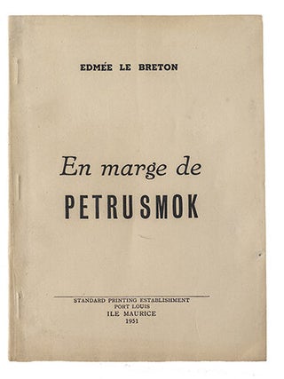 Item #21432 En marge de Pétrusmok. LE BRETON, Edmée
