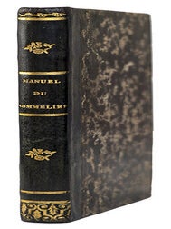 Item #21474 Nouveau Manuel complet du Sommelier, ou instruction pratique sur la manière de...