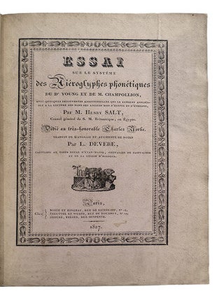 Essai sur le système des hiéroglyphes phonétiques du Dr. Young et de M. Champollion, avec quelques découvertes additionnelles qui le rendent applicable à la lecture des noms des anciens rois d'Égypte et d'Éthiopie. Traduit de l'Anglais et augmenté de notes par L. Devere.