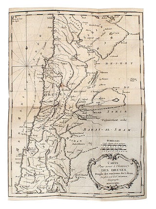 Histoire des Druses, peuple du Liban, formé par une colonie de François... contenant leur origine, leur agrandissement, l'Histoire de l'Emir Facardin (Fakhreddine), leur état actuel & la nature de leur Commerce...