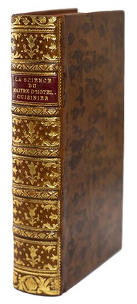 Item #21595 La Science du maître d'hôtel cuisinier, avec des observations sur la connoissance &...