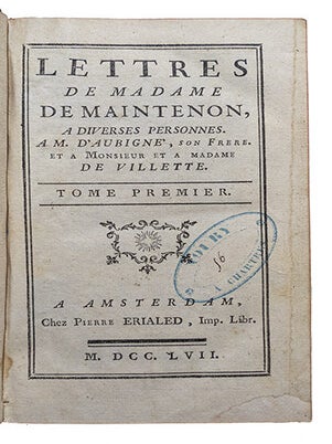 Lettres, ... à diverses personnes, à M. d'Aubigné, son frère, et à Monsieur et à Madame de Villette.