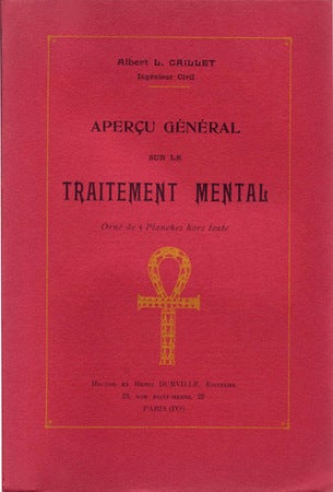 Item #8042 Aperçu général sur le traitement mental. CAILLET, Albert.