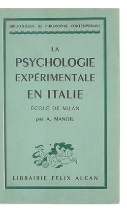 Item #878 La psychologie expérimentale en Italie, Ecole de Milan. MANOIL, A